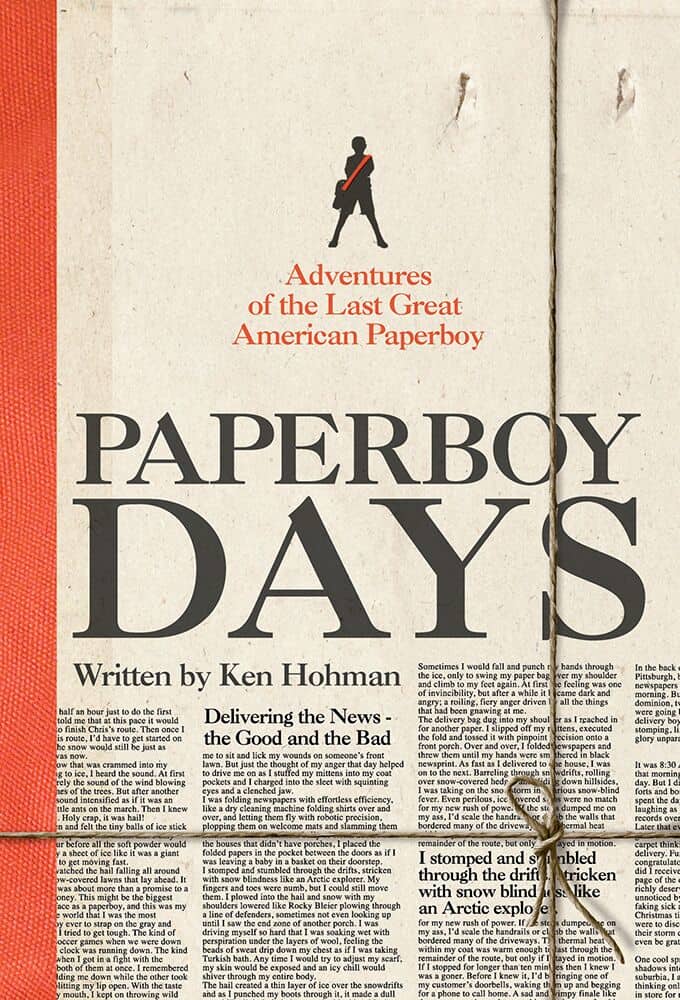 "Adventures of the Last Great American Paperboy," by Ken Hohman