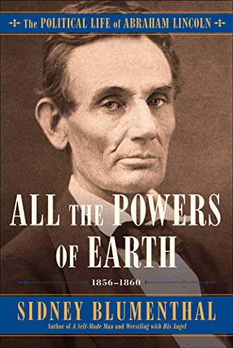 All the Powers of the Earth Sidney Blumenthal
