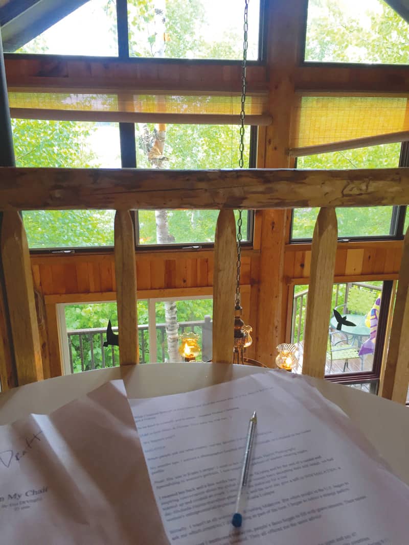 A draft of "In My Chair," being edited by Eva DeVirgilis at Tofte Lake artist residency in Minnesota 