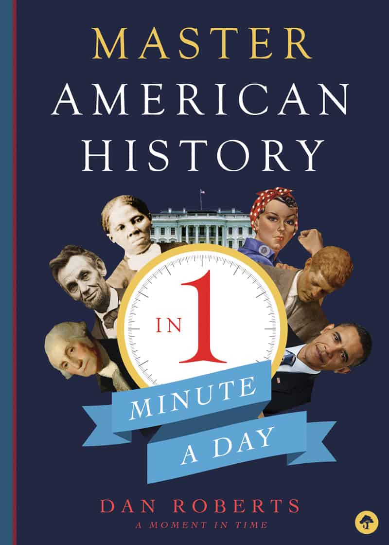 Master American History in 1 Minute a Day book by Dan Roberts