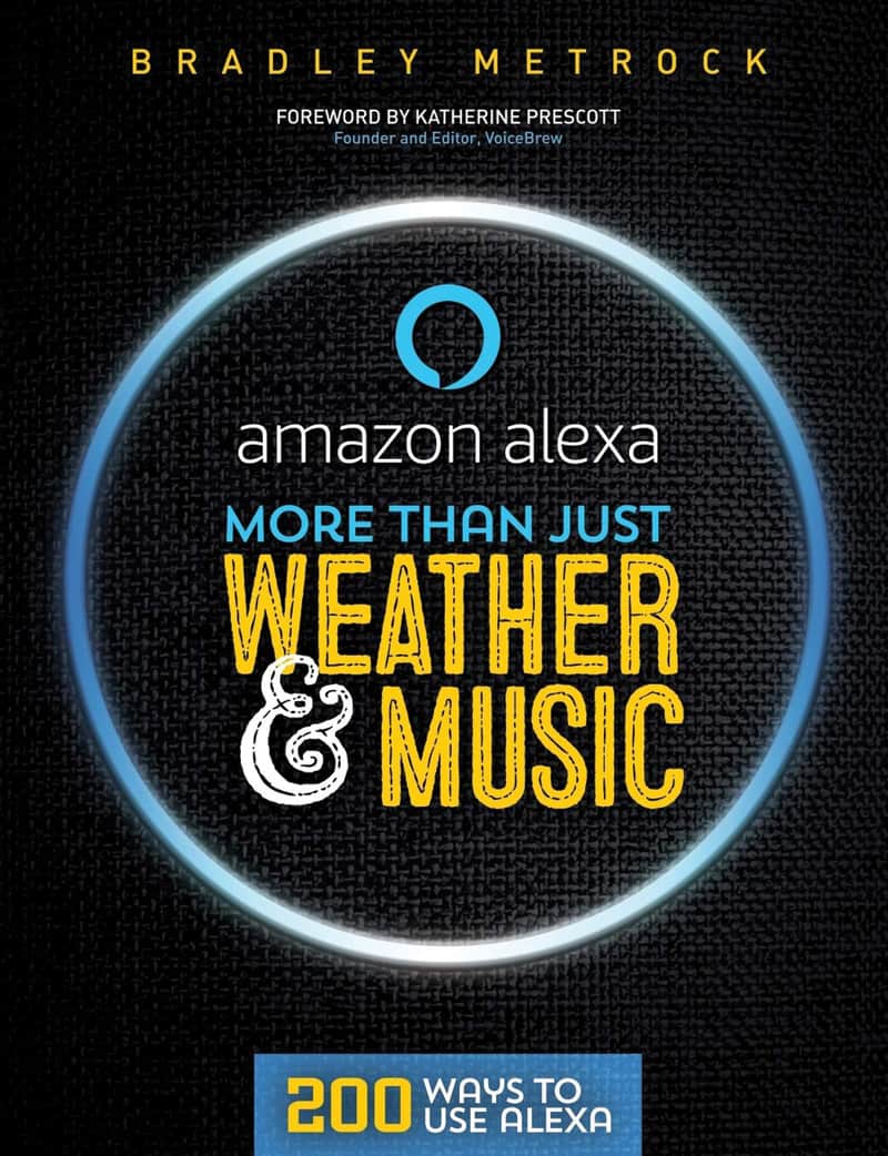 Amazon Alexa: More Than Just Weather and Music cover