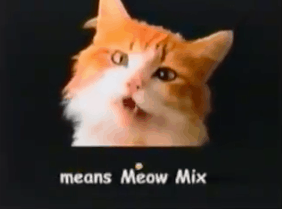 Cat "singing" in Meow Mix commercial, with "subtitles"