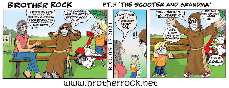 Brother Rock and the Scooter, Part 3