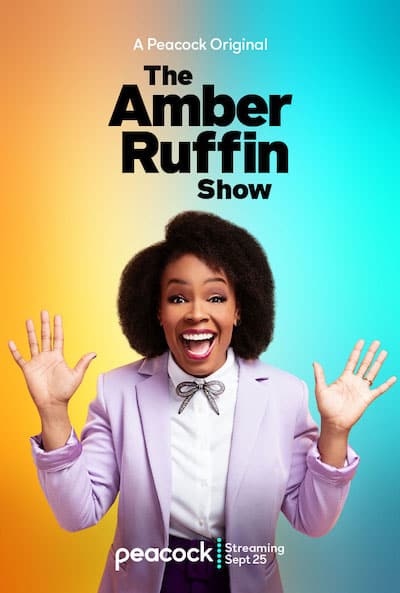 Peacock Original official poster for 'The Amber Ruffin Show' showing Amber Ruffin for article on Black Comedians Amber Ruffin and Robin Thede 