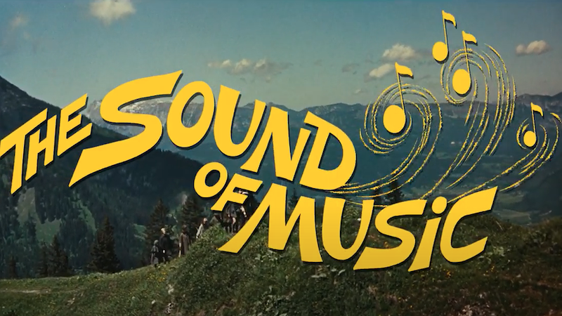 A screenshot of the trail for an updated screening of "The Sound of Music" film. For article on What’s Booming? Just a Few of My Favorite Things.