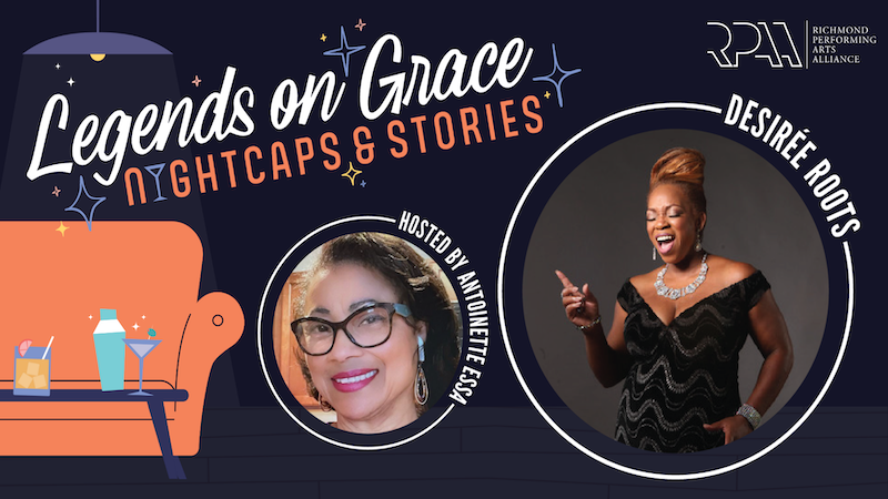 On June 25, 2022, Desirée Roots shres her songs and her story with audiences in the Legends on Grace Series, presented by RPAA, the Richmond Performing Arts Alliance. Image