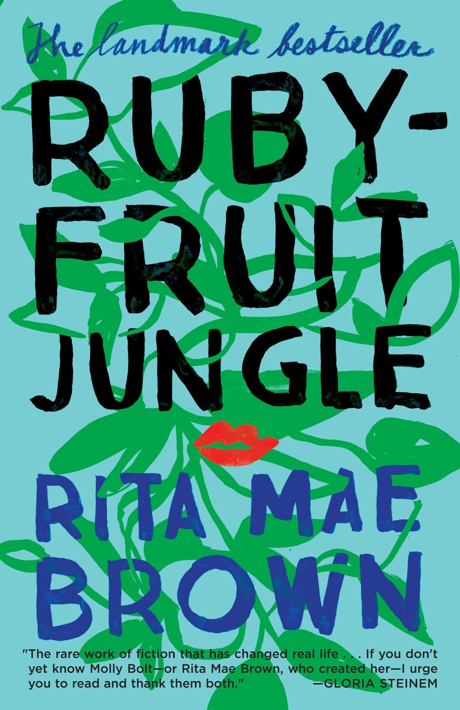 "Rubyfruit Jungle" by Rita Mae Brown