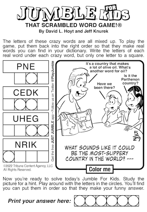 Jumble for Kids, for 'Guesses and Goats' edition. Unscramble the words, then come up with the answer to the mystery riddle ... a guessing game!