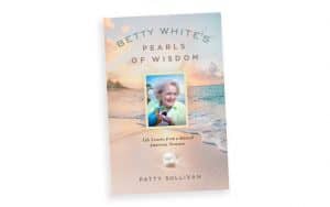 The book “Betty White’s Pearls of Wisdom: Life Lessons from a Beloved American Treasure” shares intimate insights into a much-loved celebrity. Image