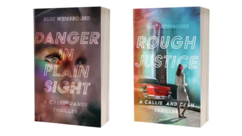 Two Burt Weissbourd books, "Danger in Plain Sight" and "Rough Justice."