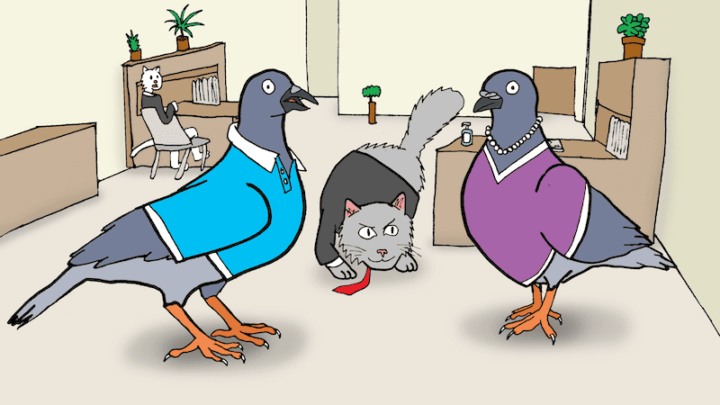 A pigeon couple in an office space as clients, while a cat dressed in a suit prowls closer. Boomer Name That Caption: February 2024