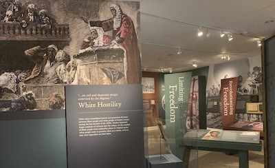 Toward the beginning of the "Un/Bound" exhibition, introducing the white hostility to Blacks in America