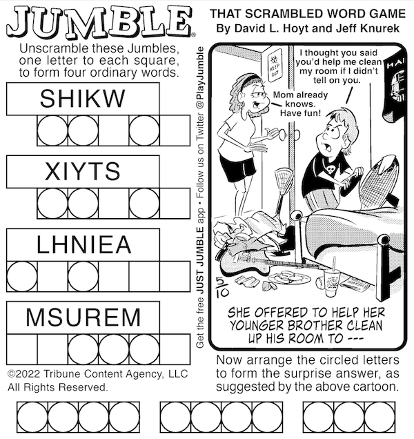 Classic Jumble puzzle, with bonus answer cartoon of a brother and sister in his messy room. For the Classic and Kids dual puzzle, with a "siblings fetch" twist.