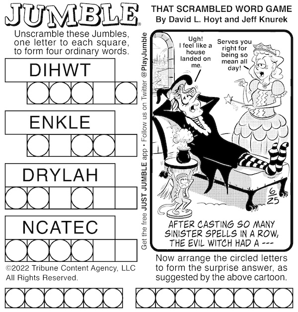 Jumble puzzles: Time for a Witch! A very tired evil witch is relaxing and her good witch sister lectures her.