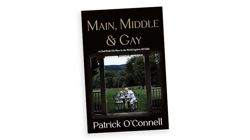 Patrick O'Connell's memoir, "Main, Middle & Gay"